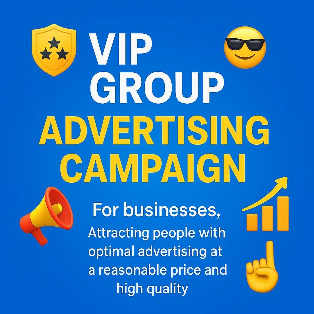 VIP Group Advertising Campaign
